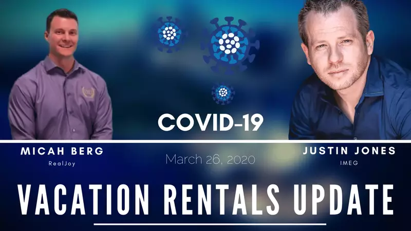 micah berg and justin jones give vacation rental update during COVID