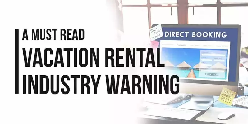 Vacation Rental Industry Warning