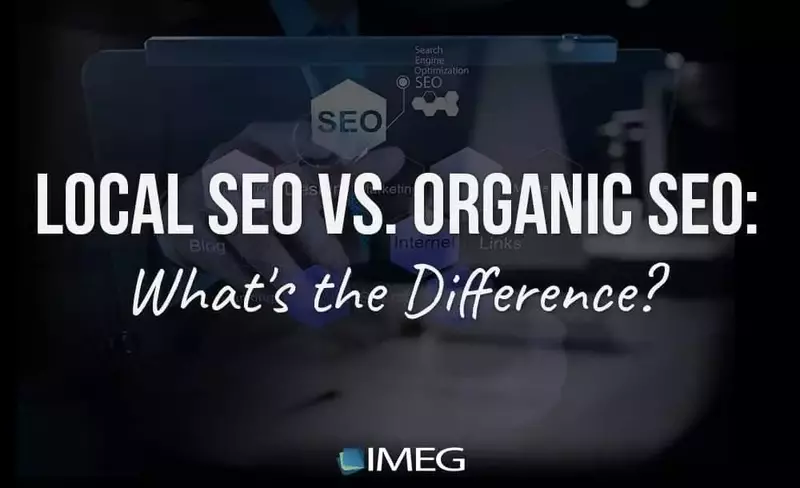 What's the difference between local SEO and organic SEO