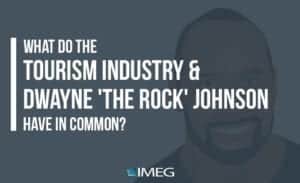 Tourism Industry and Dwayne the Rock Johnson