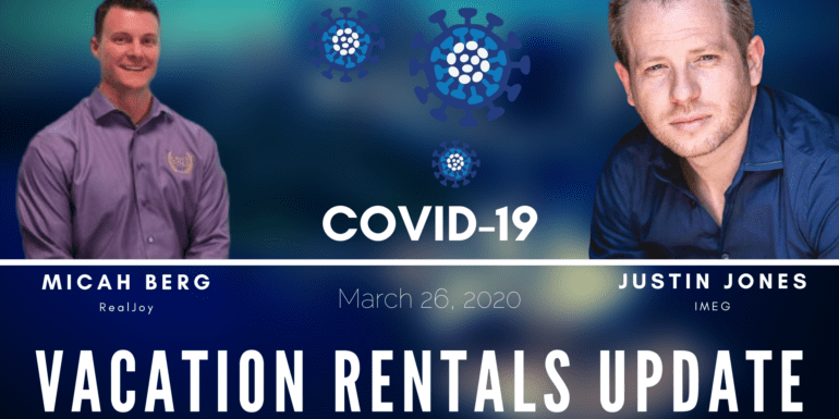 micah berg and justin jones give vacation rental update during COVID